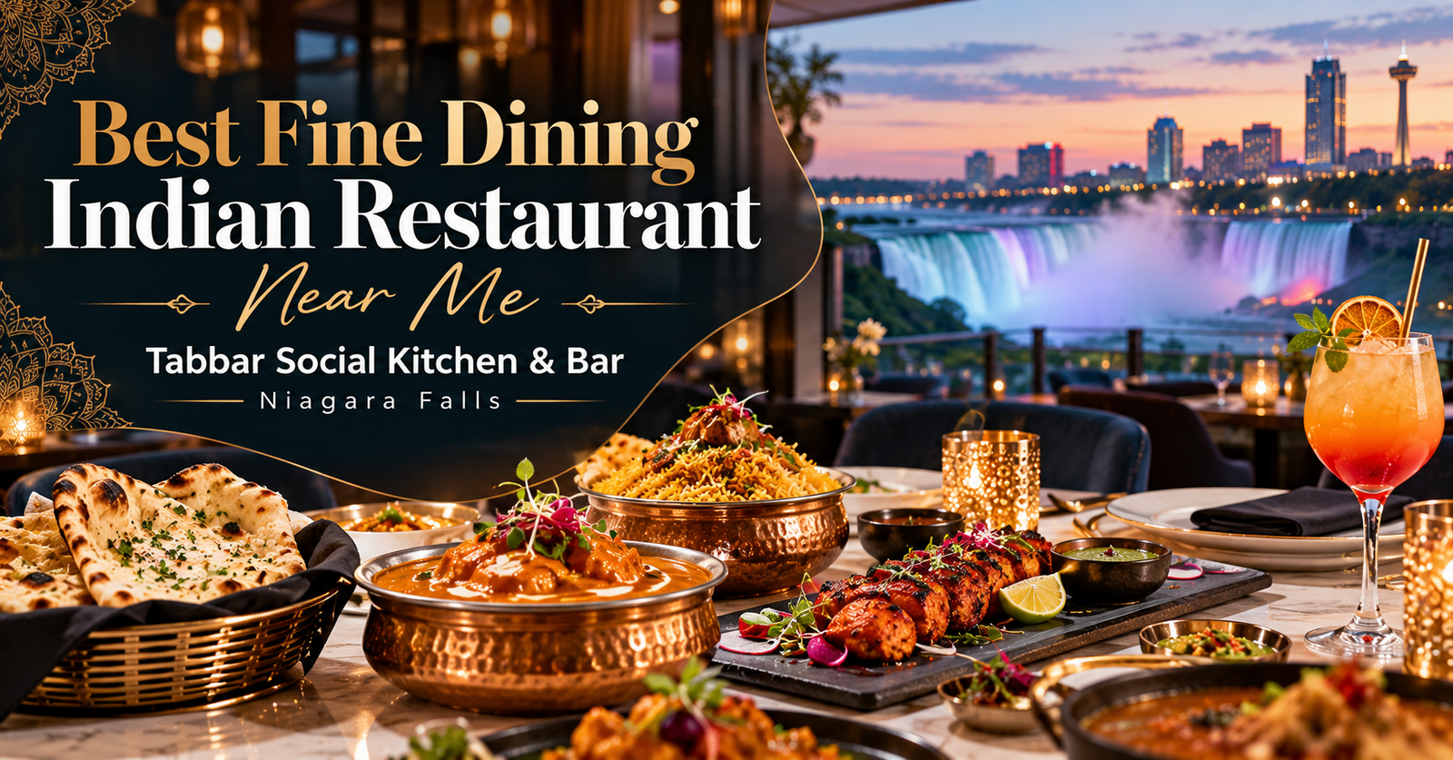 Best Fine Dining Indian Restaurant Near Me – Tabbar Social Kitchen & Bar Niagara Falls
